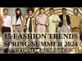 15 fashion trends springsummer 2024 catwalk and real life