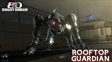Binary Domain Part 14: Rooftop Guardian