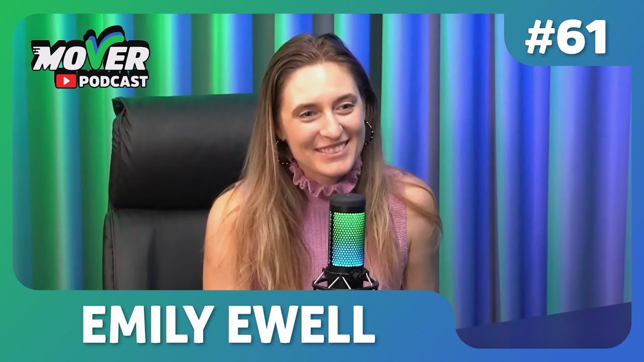 Emily Ewell - Mover Podcast #61