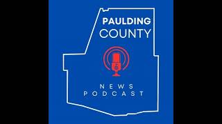 Paulding County News Podcast: Arrests in Zander Whatley Case, Major Drug Bust, and Scholarship Ce...