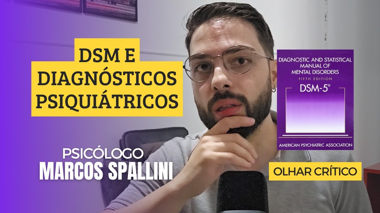 Olhar Crítico: DSM e Diagnósticos Psiquiátricos