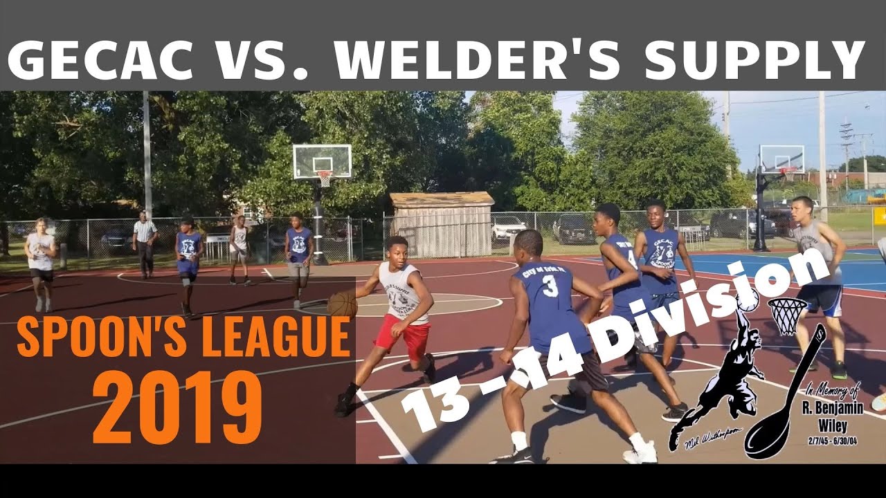 Spoons 2019 Basketball League 13 14 Division GECAC vs. WELDER'S