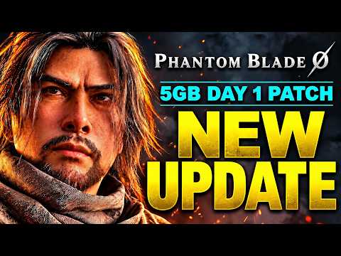 Phantom Blade Zero UPDATE 5GB Day One Patch! Major Fixes, Performance Improvements & More