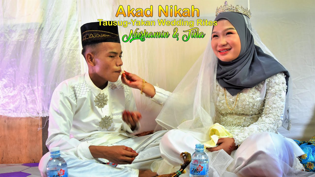 Akad Nikah Nurhamin & Tina (Tausug Yakan Wedding Rites)