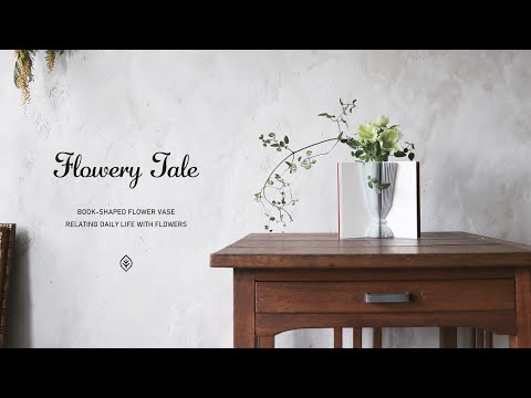 『Flowery Tale －本のように開き、花と暮らす日常を物語る花瓶－』使い方動画