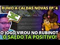 FINALMENTE O RUBINOT ME DEU ALEGRIA!! SALDO POSITIVO RUMO A CALDAS NOVAS
