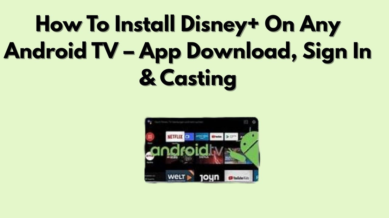 How To Install Disney+ On Any Android TV – App Download, Sign In ...