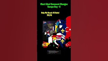 Most Liked Comment Changes Europe Day- 6 | #mapper #europe #mapchart #mapping #geography #history