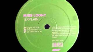 Miss Loony - Explain (Original Mix)