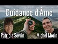 Guidance d'Âme avec Patricia Sevrin et Michel Morin