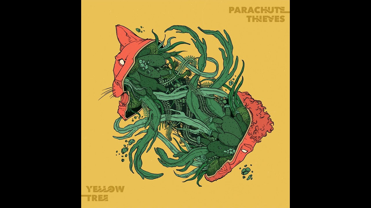Watch Parachute Thieves - Yellow Tree on YouTube Watch Parachute Thieves - Yellow Tree on YouTube