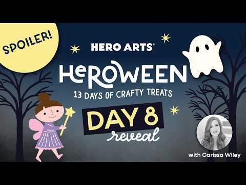 HEROween Day 8 Reveal with Carissa Wiley
