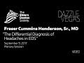Dr. Fraser Henderson - Differential Diagnosis of Headaches in EDS