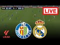 🔴LIVE : Getafe vs Real Madrid | La Liga 2024/25 | Full Match Streaming