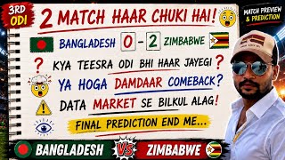 Bangladesh 3-0 Se Haaregi 😱 | Zimbabwe Vs Bangladesh 3rd Odi Prediction 2026 | Ban Vs Zim 2026