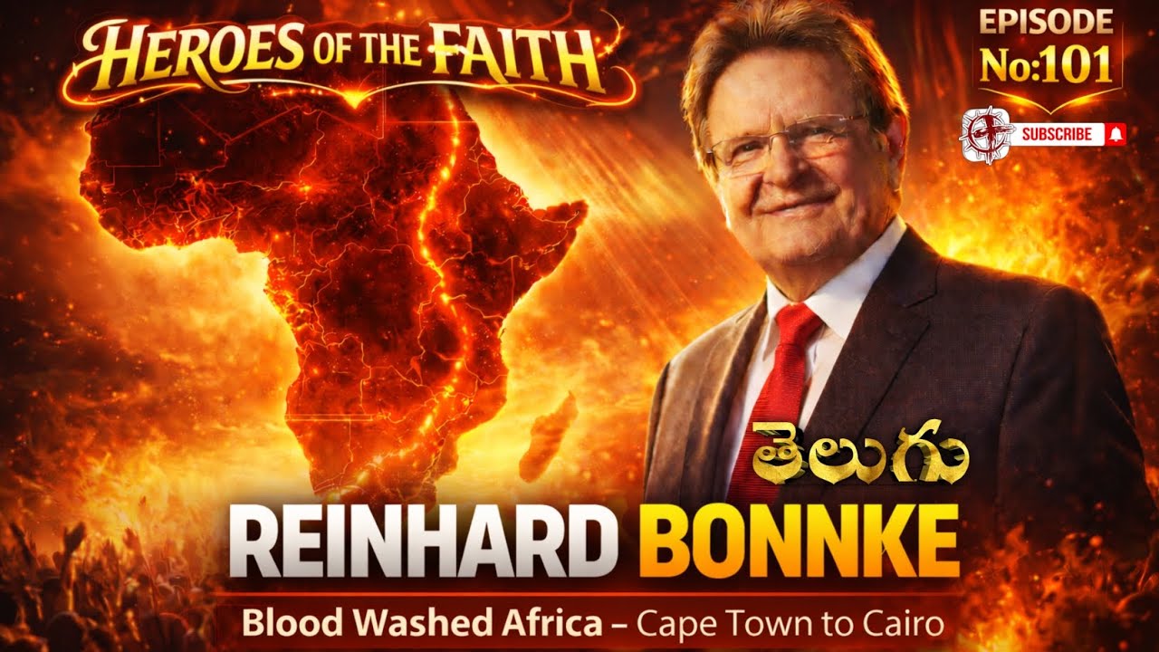 Reinhard Bonnke | EP 101 | Heroes Of The Faith | Telugu Missionary Story | Lakkoju Sandeep