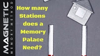 How Many Memory Palace Stations Do You Need?