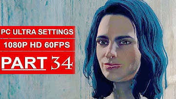 Fallout 4 Gameplay Walkthrough Part 34 [1080p 60FPS PC ULTRA Settings] - No Commentary