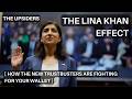 The Lina Khan Effect | How the New Trustbusters are Fighting for Your Wallet