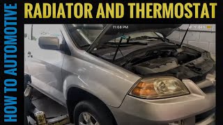 Replace The Radiator And Thermostat On A 20012006 Acura MDX