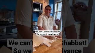 We can’t tear on Shabbat