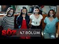 Söz 47 Bölüm OPERASYON ASMALAR 