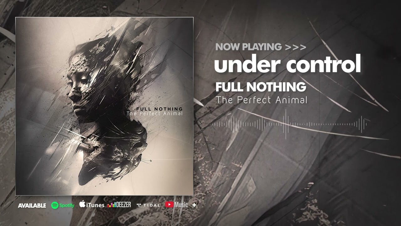 Watch Full Nothing - Under Control ( feat. Tom Englund ) on YouTube Watch Full Nothing - Under Control ( feat. Tom Englund ) on YouTube