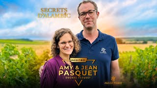 Secrets d’Alambic – Maison Pasquet : Au cœur d’un cognac familial et engagé (Inédit01)
