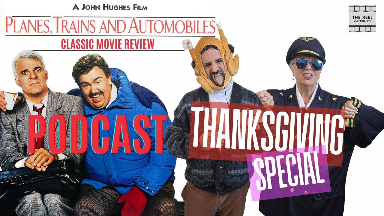 Why They Hate "Planes Trains & Automobiles" | The Reel Watchlist+ - YouTube