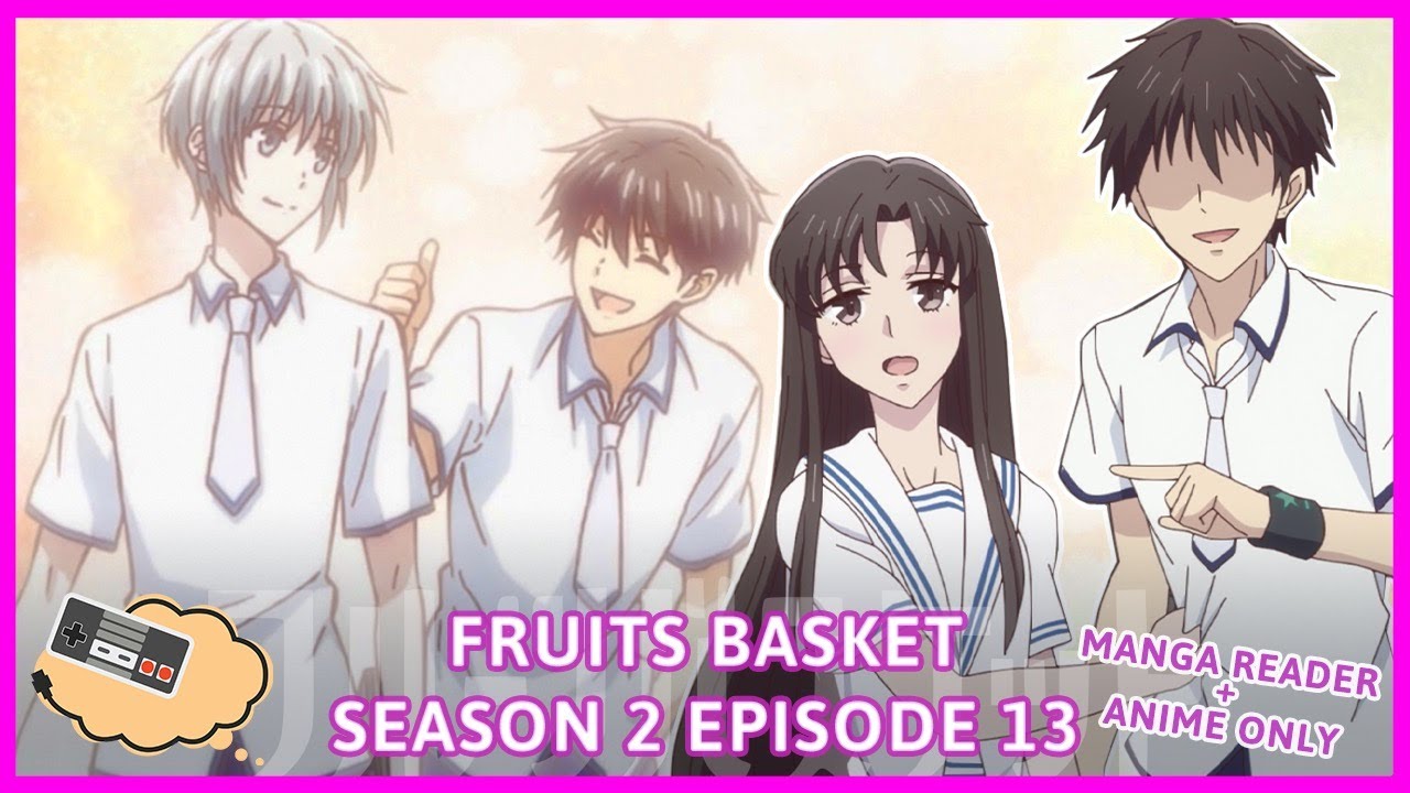 Fruits Basket 2 Temporada Dublado - Episódio 13 - Animes Online