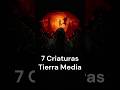 7 CRIATURAS TOLKIEN #tolkien #tierramedia #balrog #orcos # #nazgul #trolls #señordelosanillos