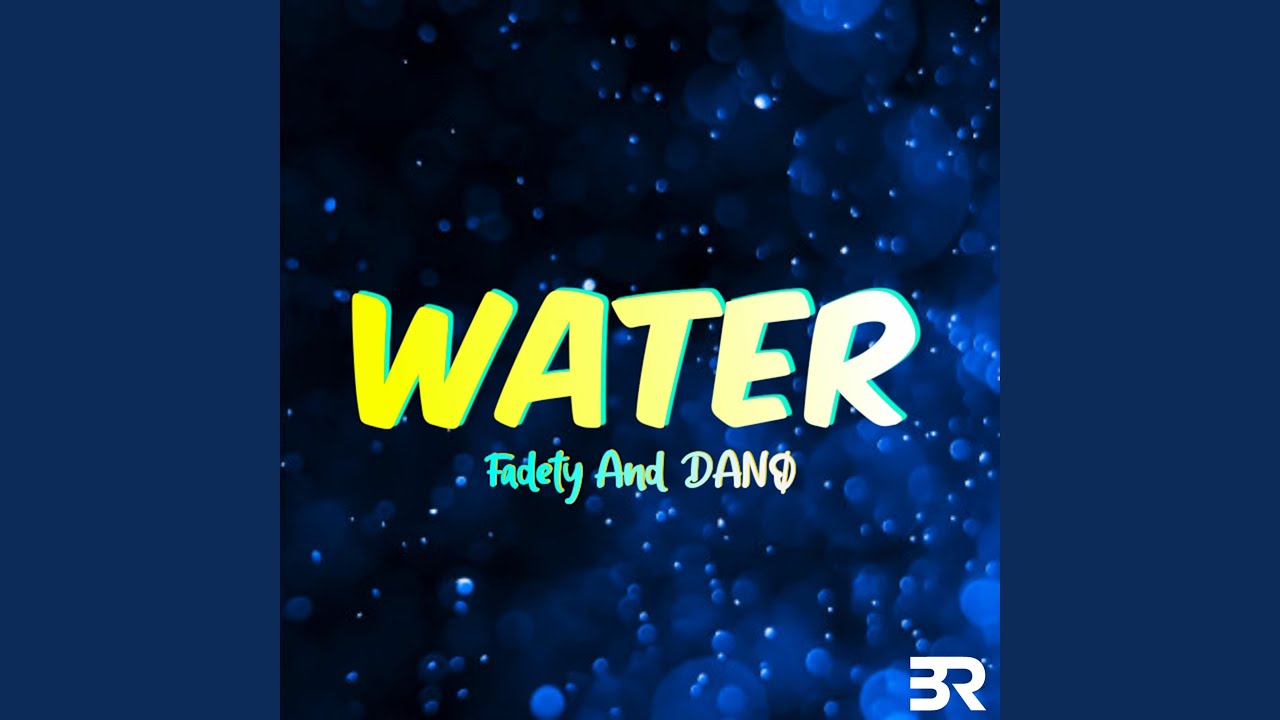 Watch Water on YouTube Watch Water on YouTube