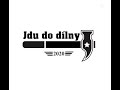 Jdu do dlny