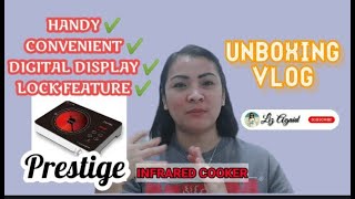 PRESTIGE INFRARED SINGLE COOKER - UNBOXING/FEATURES/SAFETY REMINDERS