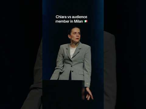Chiara vs audience member in Milan