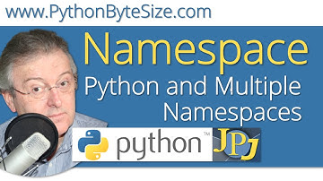Python and Multiple Namespaces