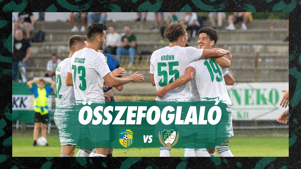 BFC Siófok - ETO FC Győr 2-4 (összefoglaló)