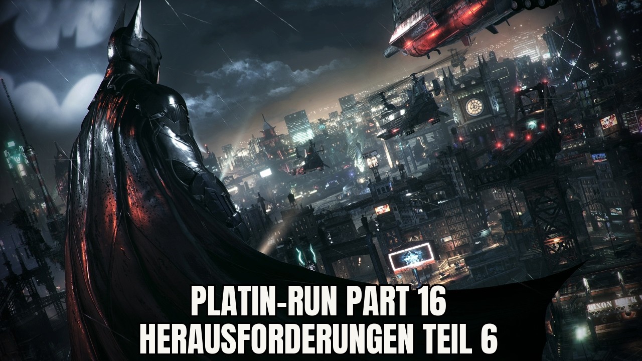 PlatinMikePlays Batman Arkham Knight | Platin Run | #17 | Herausforderungen Teil 7 | PS5 PRO 2K