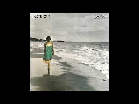 Mushi Lakansyel Koté Ou Full Album 