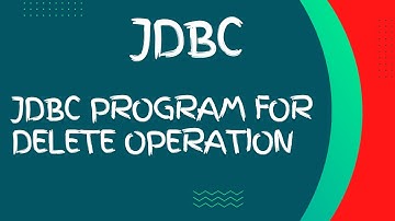 JDBC program for Delete operation | JDBC tutorial | Advanced java tutorial