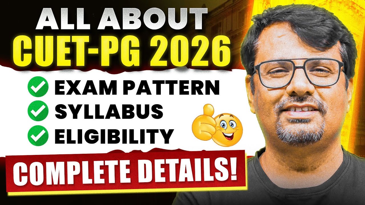 CUET PG 2026 | Exam Pattern, Syllabus & Eligibility | Complete Guide By GP Sir