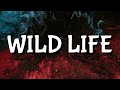 OneRepublie - Wild Life (Lyrics)