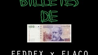 Billetes de 100 - Feddex  X Flaco