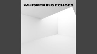 Soft Echoes (Loopable, No Fade)