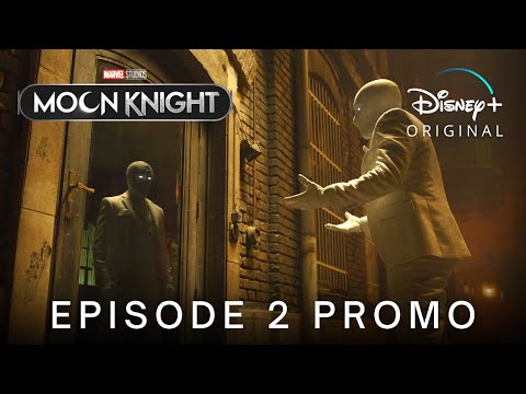 Marvel Studios' MOON KNIGHT | EPISODE 2 PROMO TRAILER | Disney+