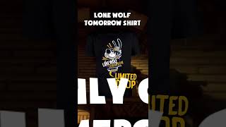 Download Lagu LONE WOLF TOMORROW SHIRT #Bendy #BendyLONEWOLF #BSOTM #BendySOTM #BendyTHECAGE #gaming MP3