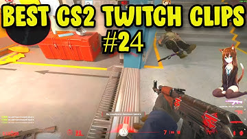 BEST CS2 CLIPS #24 | CS2 BEST TWITCH HIGHLIGHTS