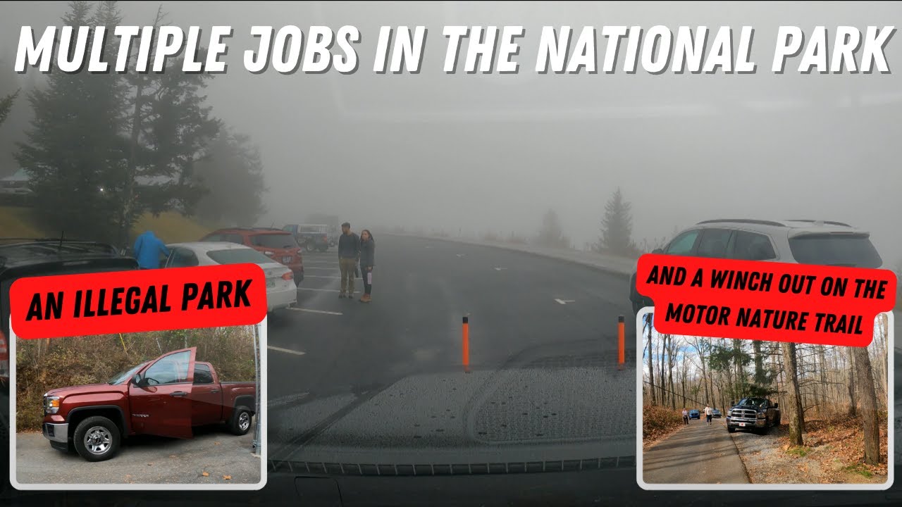 Illegal Park, Winching On The Motor Nature Trail & A Flat Tire At Clingmans Dome