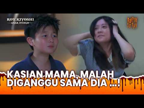 Papa dan Roy Harus Segera Selamatkan Mama! | Roy Kiyoshi Anak Indigo Ep 13 (3/3)