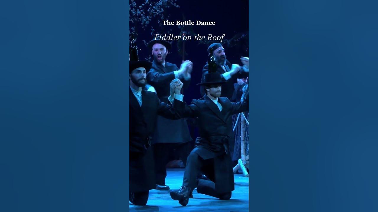 The Bottle Dance | Fiddler on the Roof